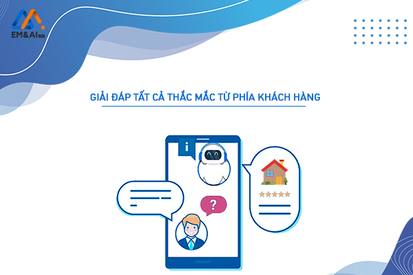 Giải đáp tất cả thắc mắc từ phía khách hàng