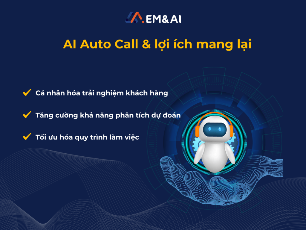 Lợi ích khi Auto Call tích hợp AI