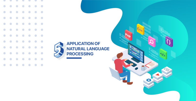 5 ứng dụng của xử lý ngôn ngữ tự nhiên NLP