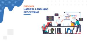Discover VNLP – Technology leading natural language processing Vietnam today