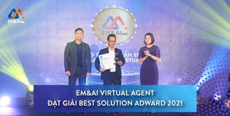 EM&AI đánh dấu cột mốc mới trên chặng đường chinh phục thị trường AI Việt Nam với giải thưởng BEST SOLUTION AWARD 2021 (BSA2021)