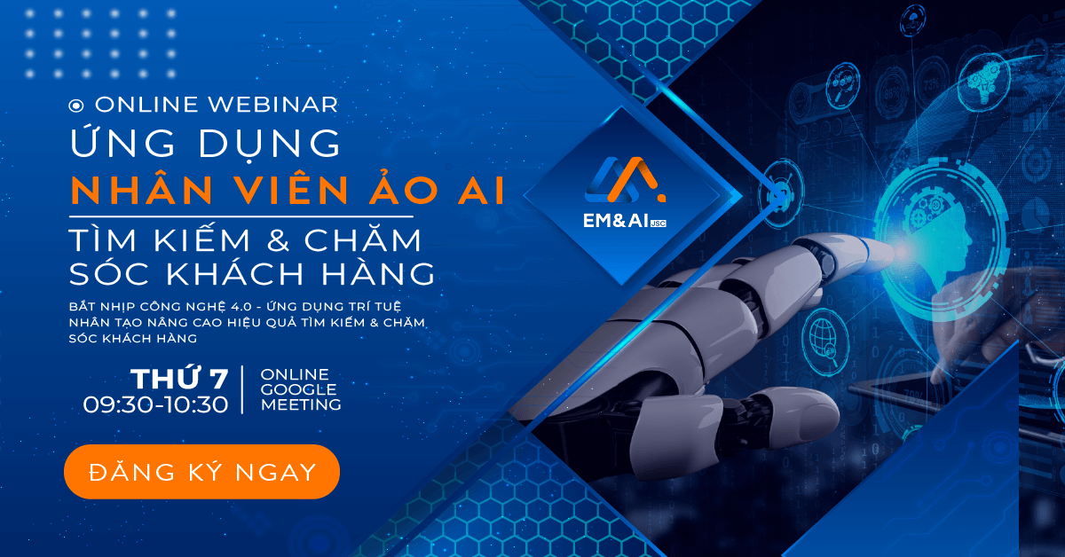 Webinar “Ứng dụng nhân viên ảo AI tìm kiếm & chăm sóc khách hàng đa ngành nghề”