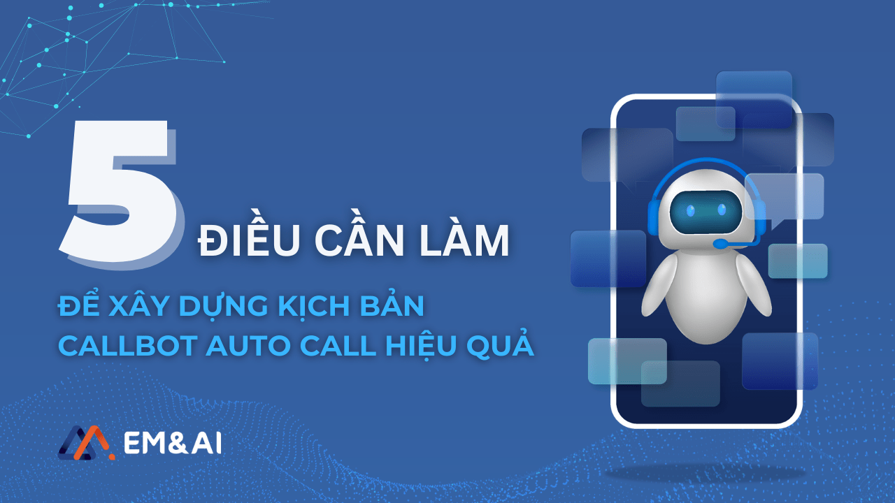 kich-ban-callbot-auto-call